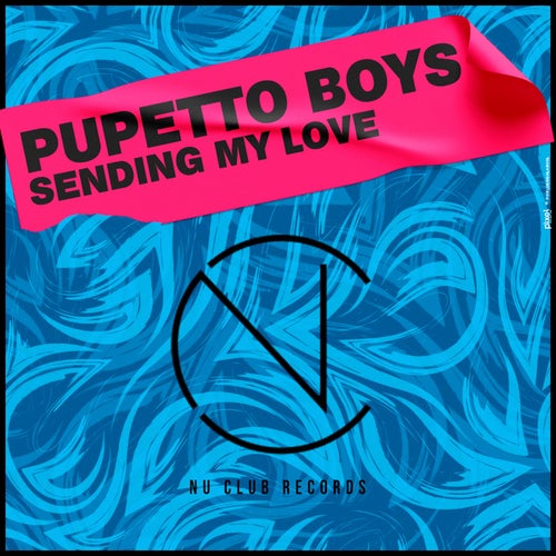 Pupetto Boys - Sending My Love [NUC0002]